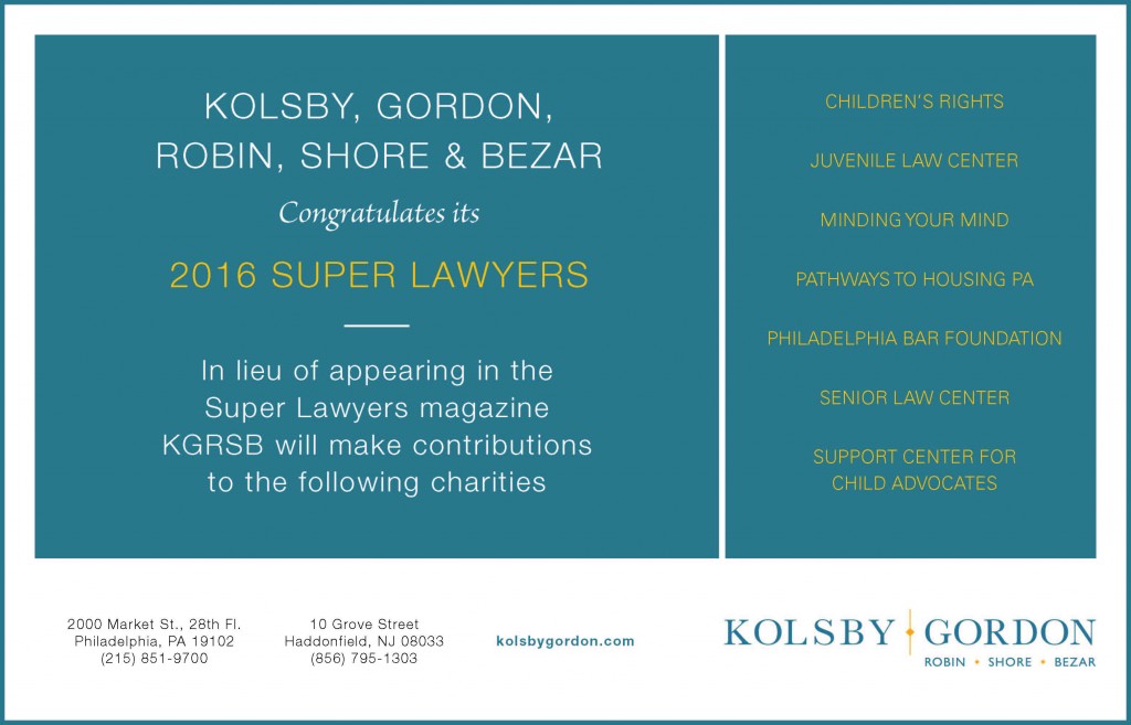 2016 KolsbyGordon 051316 TLI HALF 1024x657 - Kolsby, Gordon, Robin, Shore & Bezar awarded 2016 Super Lawyers!